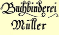 Buchbinderei M�ller - Buchrestaurierungen, individuell gestaltete Bucheinb�nde!